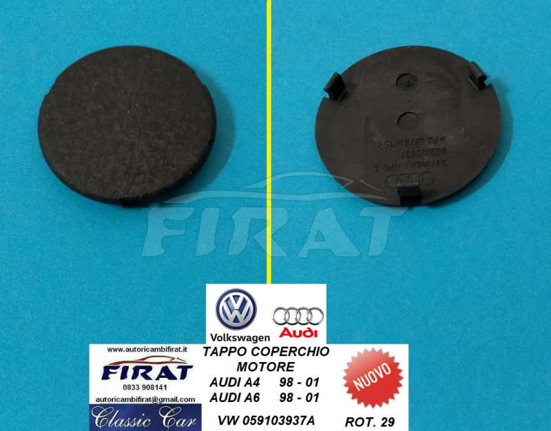 TAPPO COPERCHIO MOTORE AUDI A4 - A6 (059103937A)